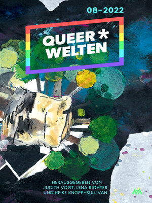 cover image of Queer*Welten 08-2022--Das queerfeministische Phantastik-Magazin